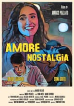 Poster for Amore Nostalgia