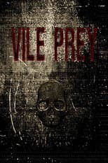 Poster for Vile Prey