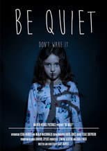 Poster for Be Quiet