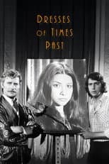 Poster for Dresses Of Times Past