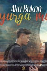 Poster for Aku Bukan Syurgamu