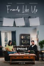Poster for Friends Like Us