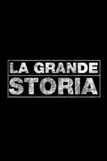 Poster for La grande storia