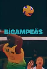 Poster for Bicampeãs