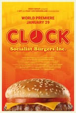 Poster for Clock - Socialist Burgers Inc.