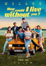 Poster for How Could I Live Without You?