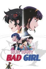 Poster for Run Hany Bad Girl