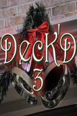 Poster for Deck'd 3