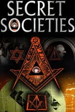 Poster for Secret Societies : The Dark Mysteries of Power Revealed