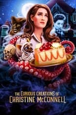 Poster for The Curious Creations of Christine McConnell