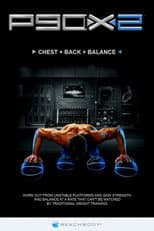Poster for P90X2 - Chest + Back + Balance