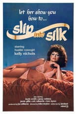 Poster for Slip Into Silk