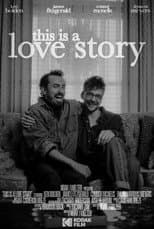 Poster for This Is a Love Story