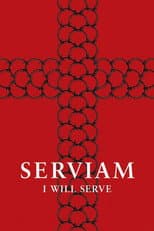 Poster for Serviam – I Will Serve