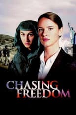 Poster for Chasing Freedom
