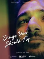 Poster for Drugs You Should Try