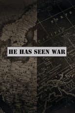 Poster for He Has Seen War