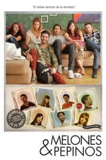 Poster for Melones y pepinos