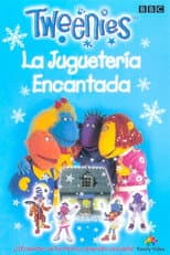 Poster for Tweenies - Enchanted Toyshop