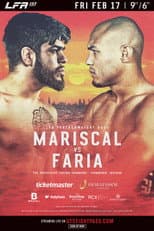 Poster for LFA 153: Mariscal vs. Faria
