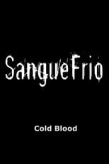 Poster for Sangue Frio