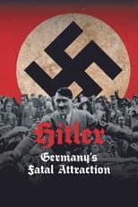 Poster for Hitler: Germany's Fatal Attraction