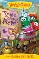 Poster for VeggieTales: Duke and the Great Pie War