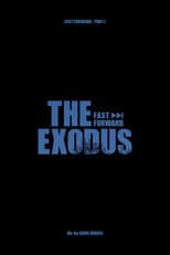 Poster for L'Exode - Fast Forward Pt.1