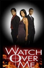 Poster for Watch Over Me