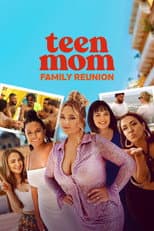 Poster for Teen Mom: Family Reunion
