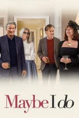 Poster for Maybe I Do
