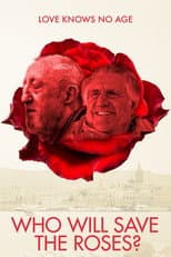 Poster for Who Will Save The Roses?