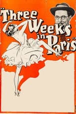 Poster for Three Weeks in Paris