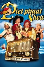 Poster for Piet Piraat Show: The Scheve Schuit Radio