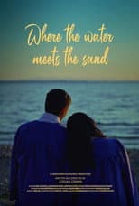 Poster for Where the Water Meets the Sand