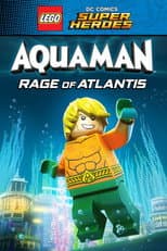 Poster for LEGO DC Comics Super Heroes: Aquaman - Rage of Atlantis