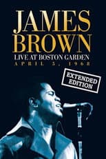 Poster for James Brown Live At The Boston Garden - April 5, 1968