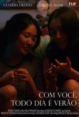 Poster for Com Você, Todo Dia É Verão