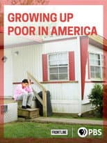 Poster for Growing Up Poor in America