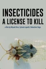 Poster for Insecticides: A License to Kill
