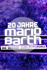 Poster for 20 Jahre Mario Barth - Die große Jubiläumsshow