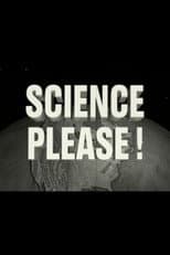 Poster for Science Please!