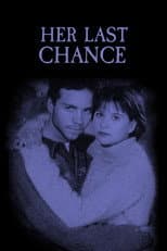 Poster for Her Last Chance