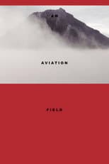 Poster for An Aviation Field