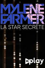 Poster for Mylène Farmer, la star secrète