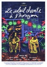 Poster for Le soleil chante à l’horizon