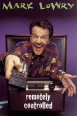 Poster for Mark Lowry: Remotely Controlled