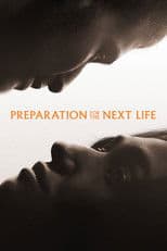 Poster for Preparation for the Next Life