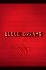 Poster for Blood Dreams