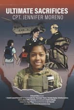 Poster for Ultimate Sacrifices: CPT. Jennifer Moreno